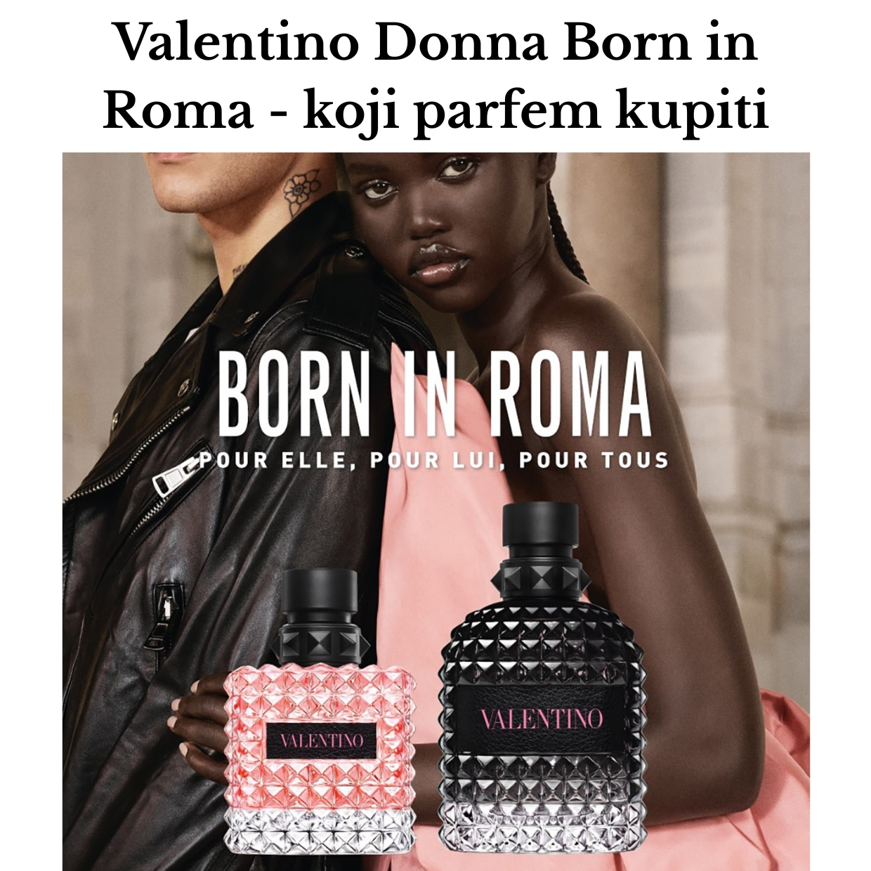Valentino Donna Born in Roma kolekcija - recenzije i koji parfem kupiti