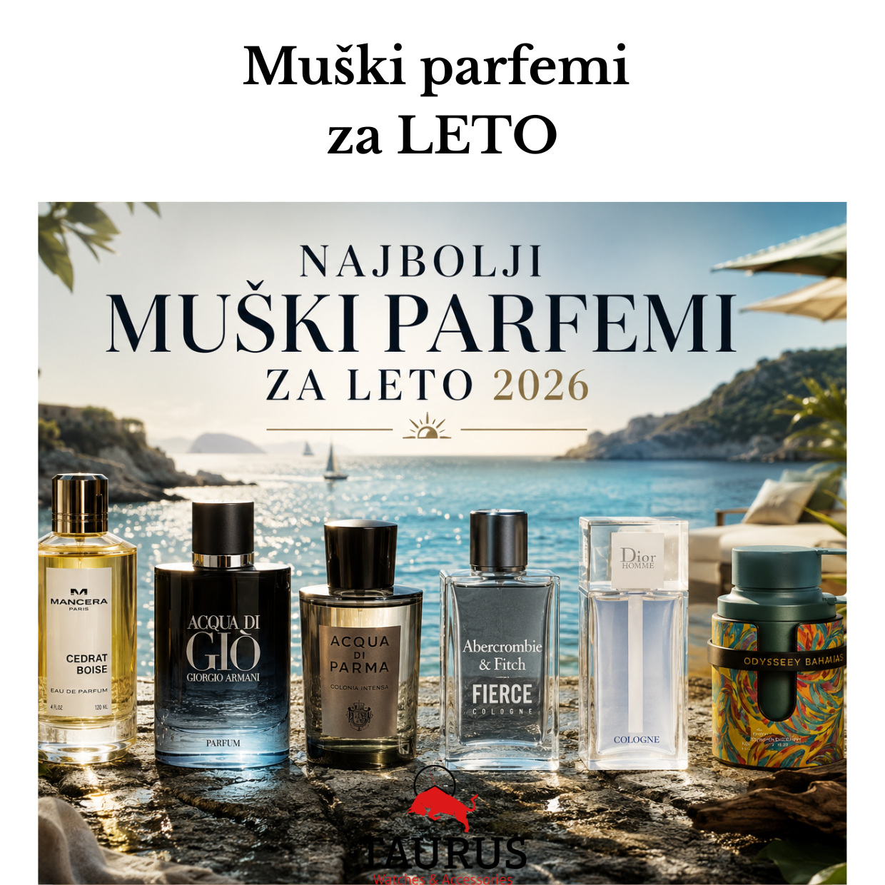 najbolji muski parfemi za leto. letnji parfemi i morska letnja atmosfera
